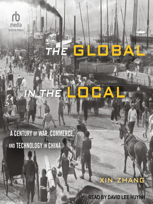 Title details for The Global in the Local by Xin Zhang - Available